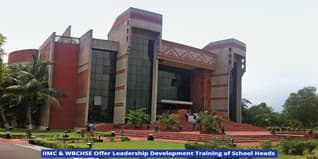 IIM Calcutta and WBCHSE Join Forces for Leadership Development Training of School Heads